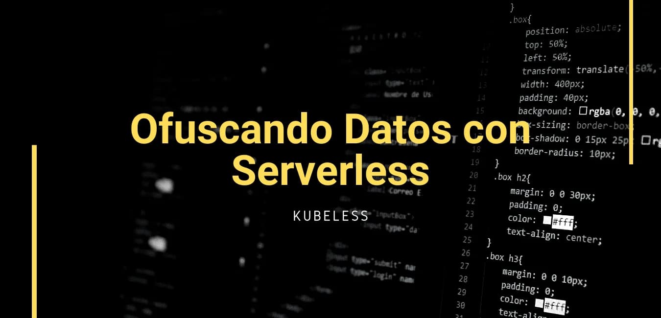 Ofuscando datos con Kubeless