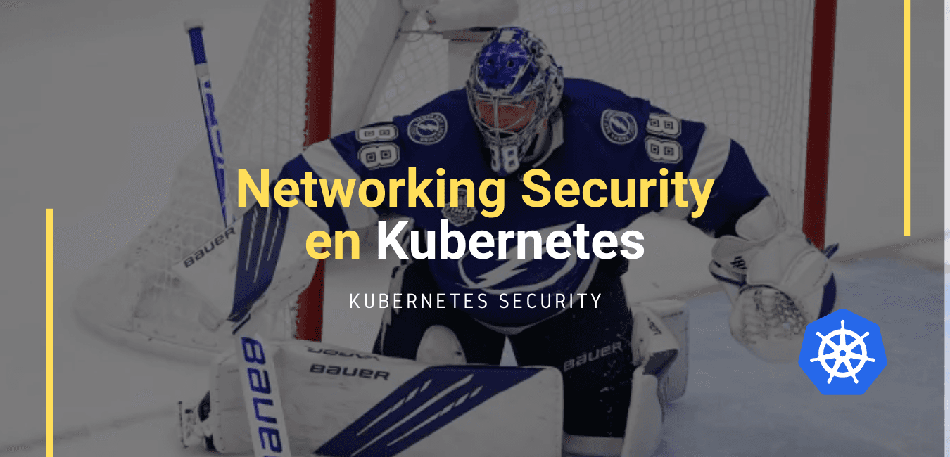 Networking Security para Kubernetes