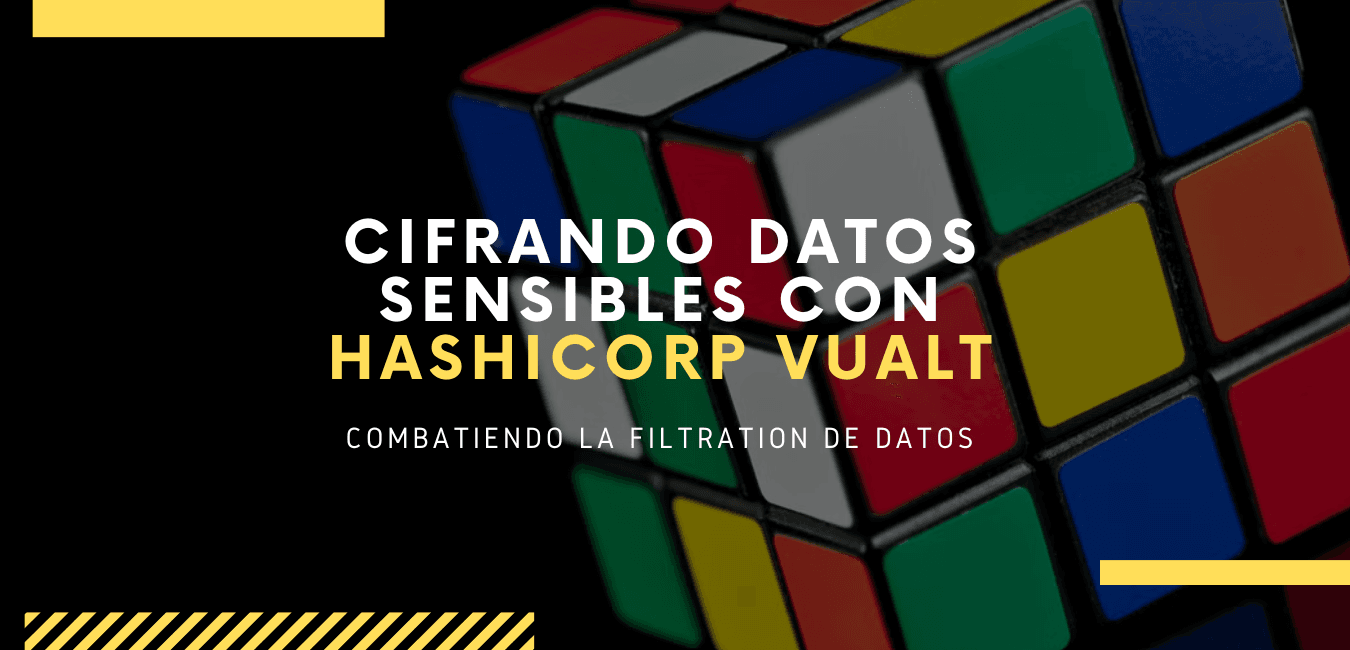 Cifrado de Datos Sensibles con Hashicorp Vault